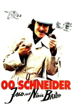 00 Schneider - Jagd auf Nihil Baxter streaming