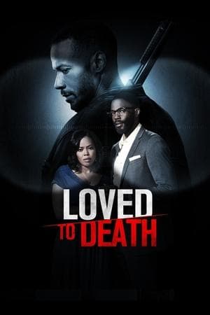 Loved To Death streaming