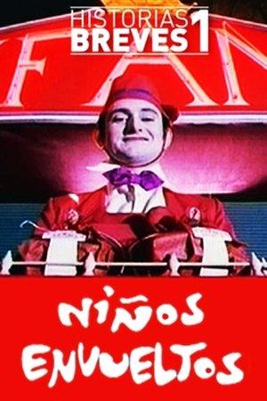 Historias Breves I: Niños envueltos streaming