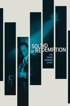 Sound of Redemption: The Frank Morgan Story streaming