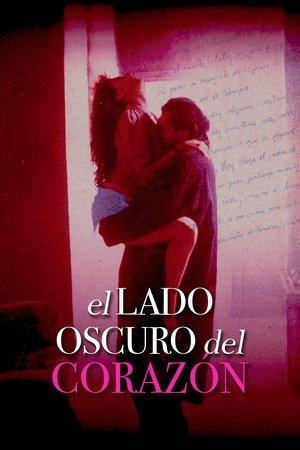 El lado oscuro del corazón streaming
