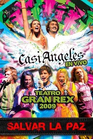 Casi Ángeles en el Teatro Gran Rex 2009 streaming