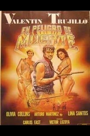 En Peligro De Muerte streaming