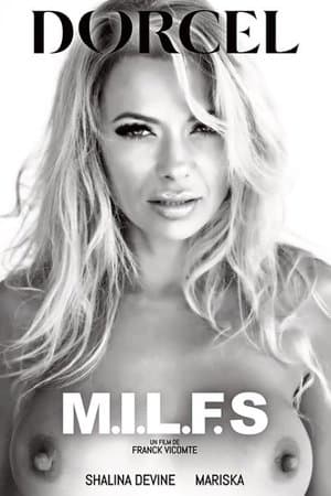 M.I.L.F.S streaming