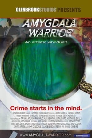 Amygdala Warrior streaming