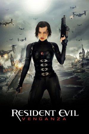 Resident Evil: Venganza streaming