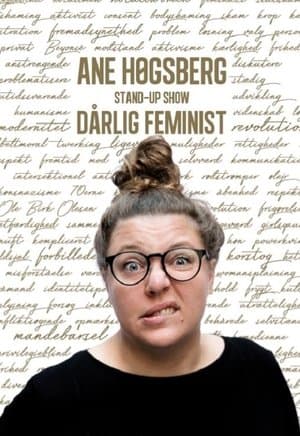 Ane Høgsberg: Dårlig Feminist streaming