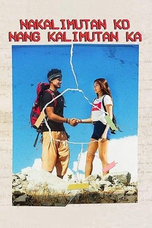 Nakalimutan Ko Nang Kalimutan Ka streaming