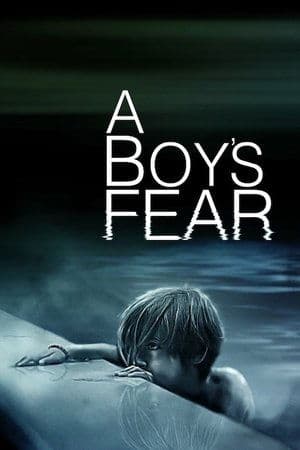 A Boy’s Fear streaming
