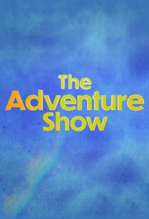 The Adventure Show streaming