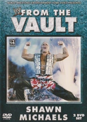 WWE: From the Vault: Shawn Michaels streaming