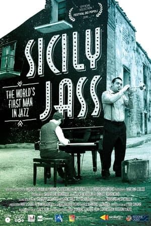 Sicily Jass: The World's First Man in Jazz streaming