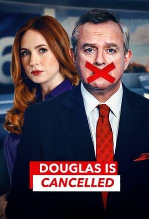 Douglas Is Cancelled streaming