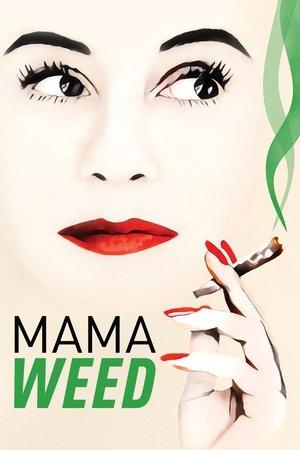 Mama Weed streaming