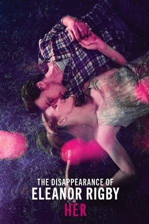The Disappearance of Eleanor Rigby: Her streaming