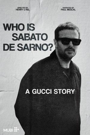 Who Is Sabato De Sarno? A Gucci Story streaming