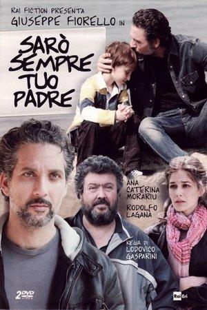 Sarò sempre tuo padre streaming