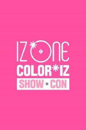 IZ*ONE ′COLOR*IZ′ 쇼-콘 streaming