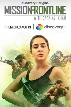Mission Frontline with Sara Ali Khan streaming
