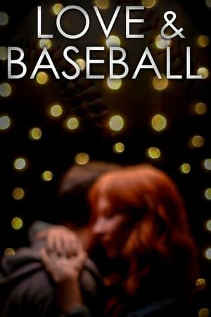 Love and Baseball streaming