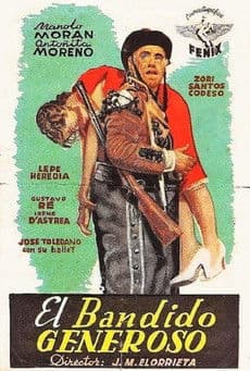 El bandido generoso streaming