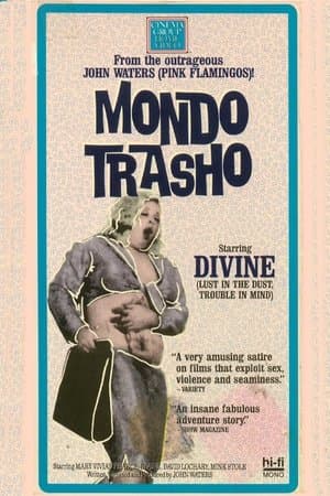 Mondo Trasho streaming