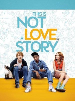 This Is Not a Love Story streaming