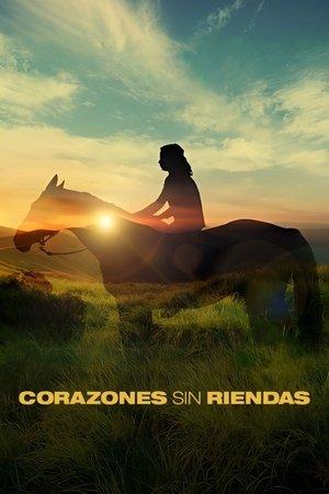 Corazones sin riendas streaming