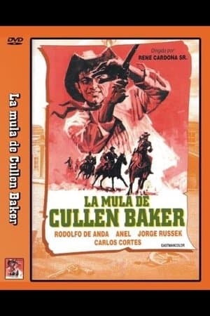 La mula de Cullen Baker streaming