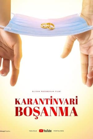 Karantinvari boşanma streaming