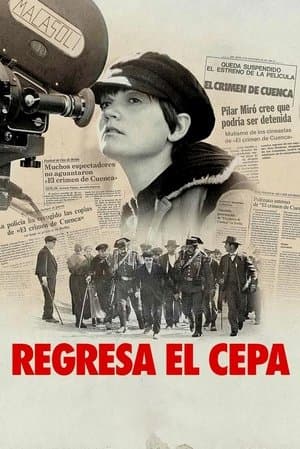 El Cepa Returns streaming