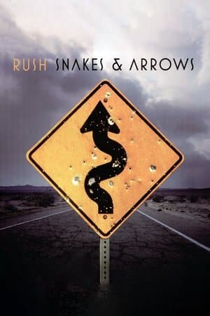 Rush - Snakes & Arrows Live streaming