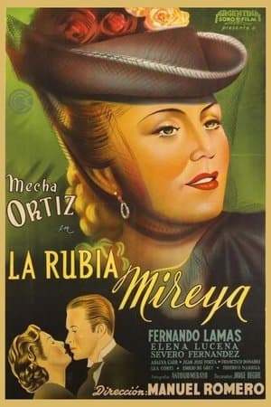 La rubia Mireya streaming