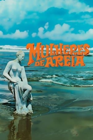 Mulheres de Areia streaming