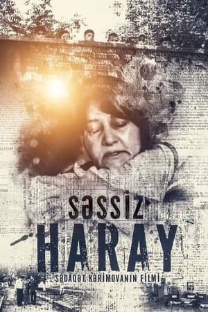 Səssiz haray streaming
