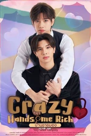 Crazy Handsome Rich streaming