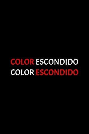 Color escondido streaming