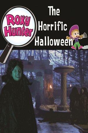 Roxy Hunter and the Horrific Halloween streaming