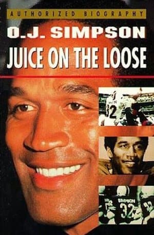 O.J. Simpson: Juice on the Loose streaming