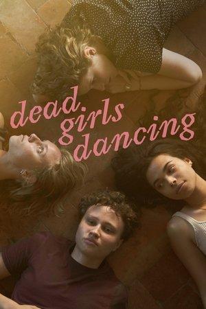 Dead Girls Dancing streaming