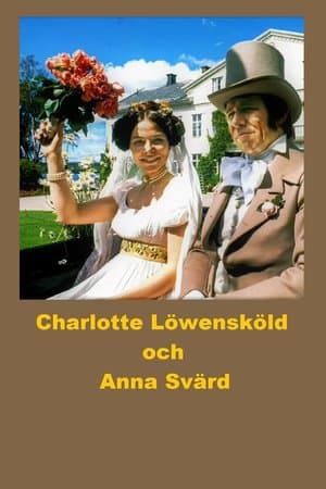 Charlotte Löwensköld och Anna Svärd streaming