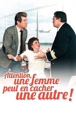 Attention, une femme peut en cacher une autre ! streaming
