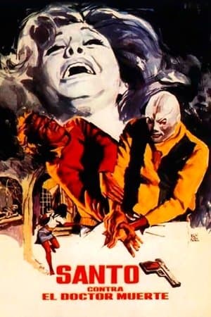Santo contra el doctor Muerte streaming
