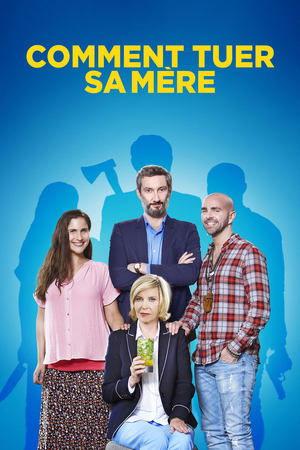 Comment tuer sa mère streaming
