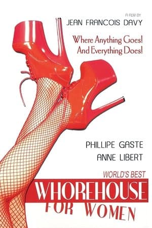 World's Best Whorehouse for Women streaming