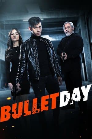 Bullet Day streaming