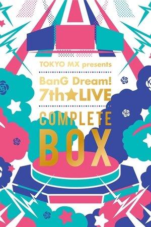 TOKYO MX presents「BanG Dream! 7th☆LIVE」 streaming