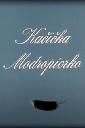 Kačička Modropierko streaming