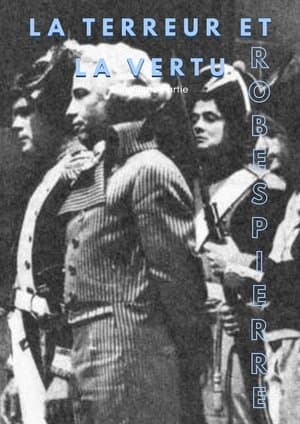 Terror and Virtue: Robespierre streaming