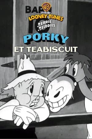 Porky Et Teabiscuit streaming